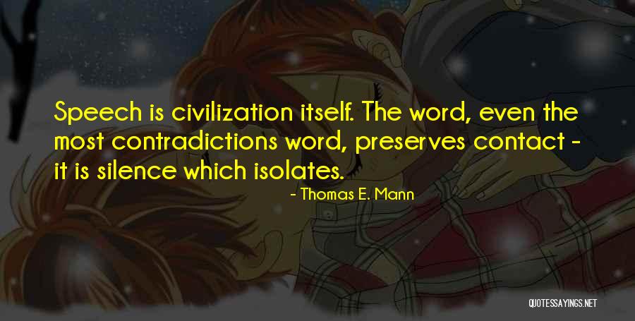 Mask Wearers Quotes By Thomas E. Mann Mask Wearers Quotes By Thomas E. Mann