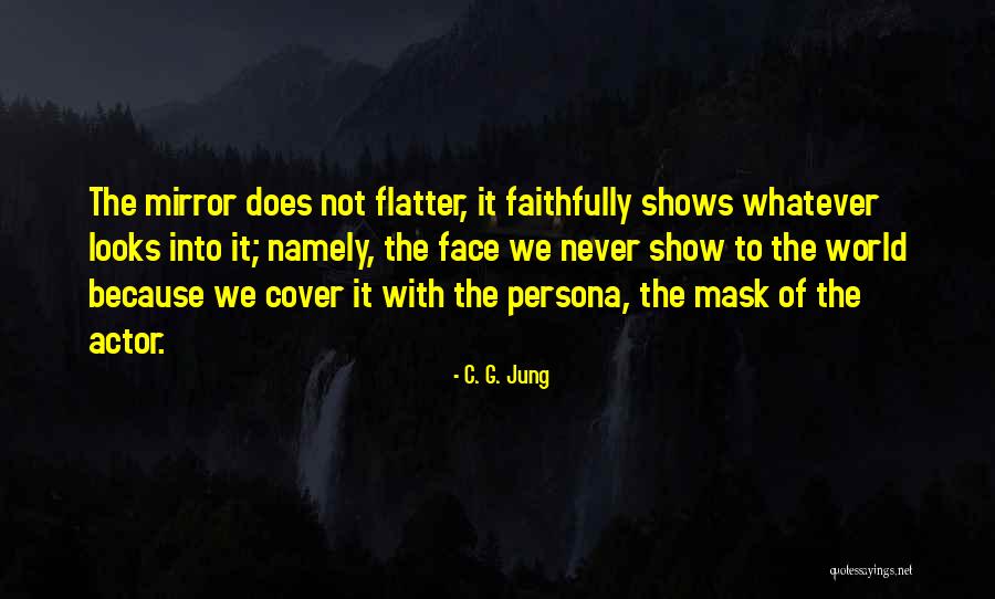Mask With Quotes By C. G. Jung Mask With Quotes By C. G. Jung
