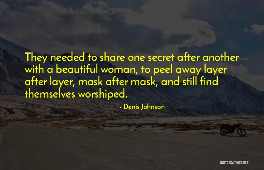 Mask With Quotes By Denis Johnson Mask With Quotes By Denis Johnson