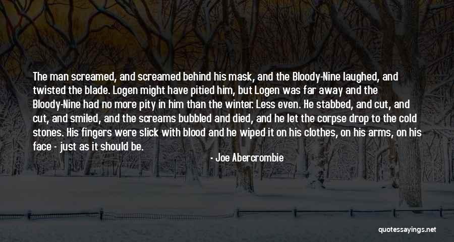 Mask With Quotes By Joe Abercrombie Mask With Quotes By Joe Abercrombie