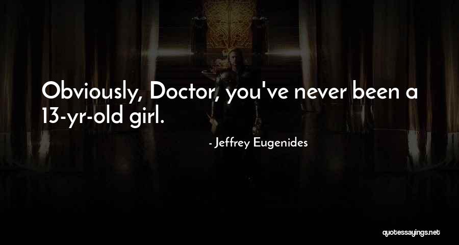 Maskairaid Quotes By Jeffrey Eugenides Maskairaid Quotes By Jeffrey Eugenides
