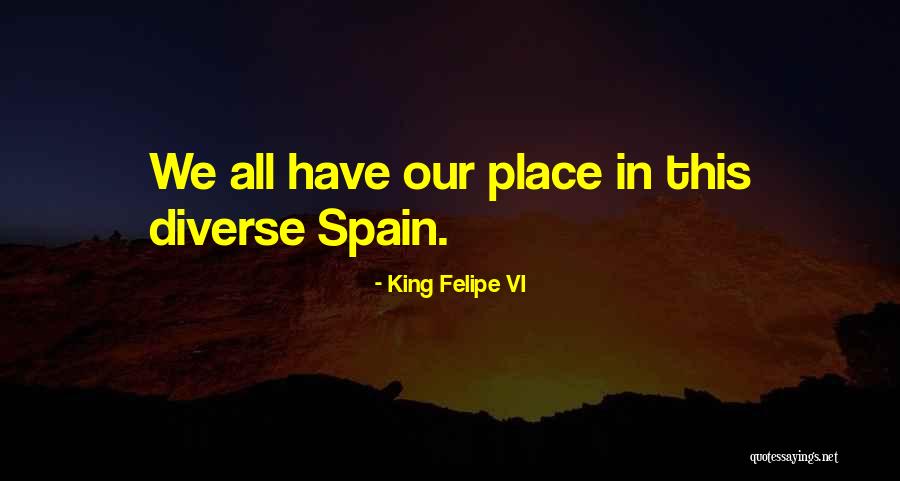 Maskairaid Quotes By King Felipe VI Maskairaid Quotes By King Felipe VI