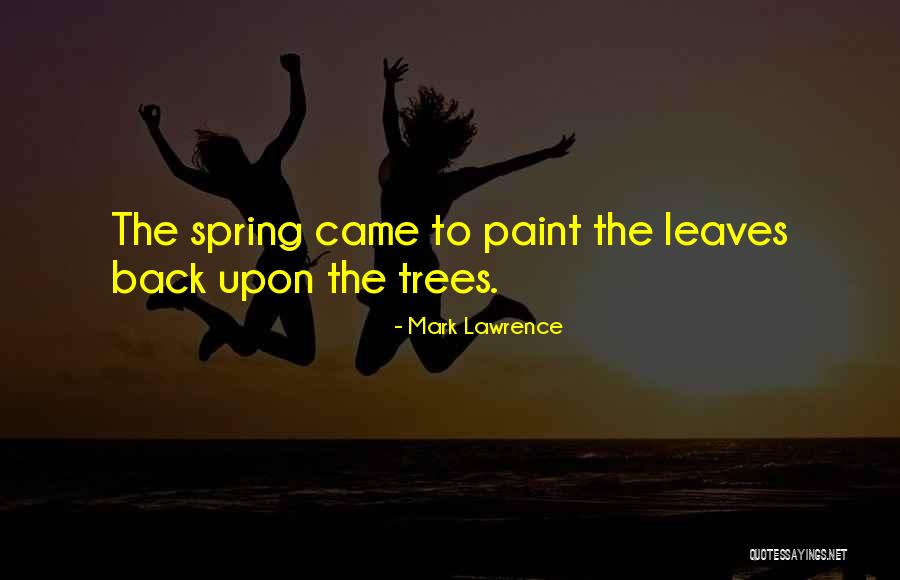 Maskamal Batik Quotes By Mark Lawrence