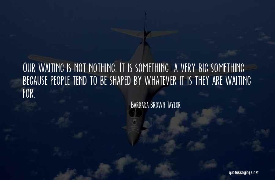 Masked Idiots Quotes By Barbara Brown Taylor Masked Idiots Quotes By Barbara Brown Taylor
