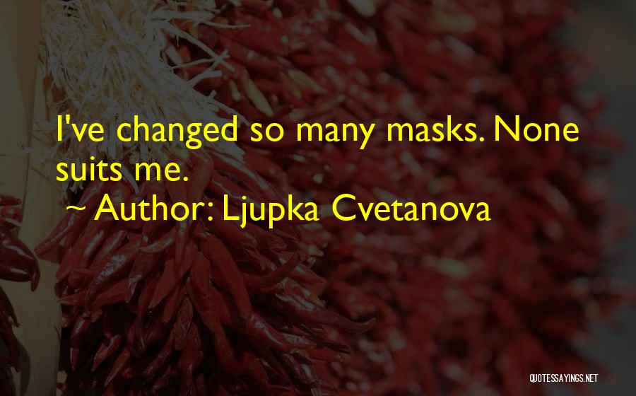 Masked Quotes By Ljupka Cvetanova