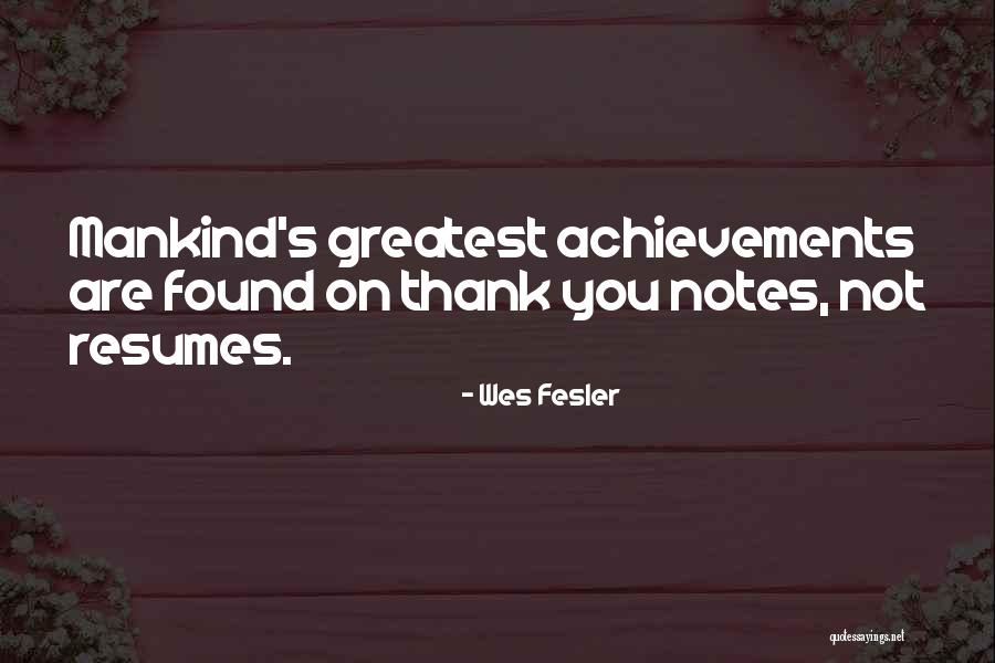 Maskeli Besler Quotes By Wes Fesler