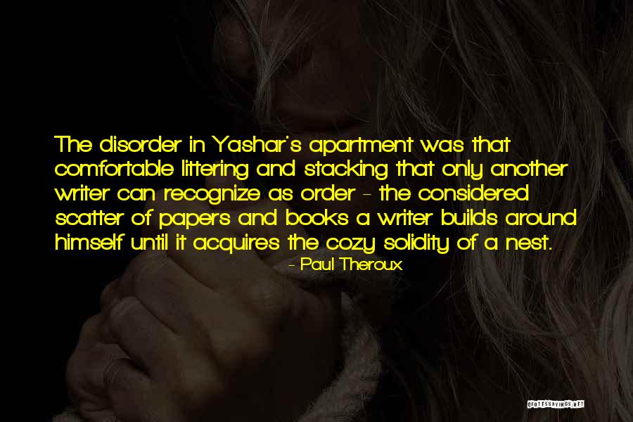 Maskenbal Ideje Quotes By Paul Theroux Maskenbal Ideje Quotes By Paul Theroux