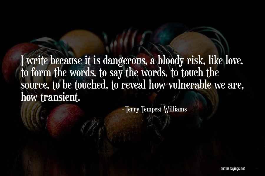 Maskenschutz Quotes By Terry Tempest Williams Maskenschutz Quotes By Terry Tempest Williams