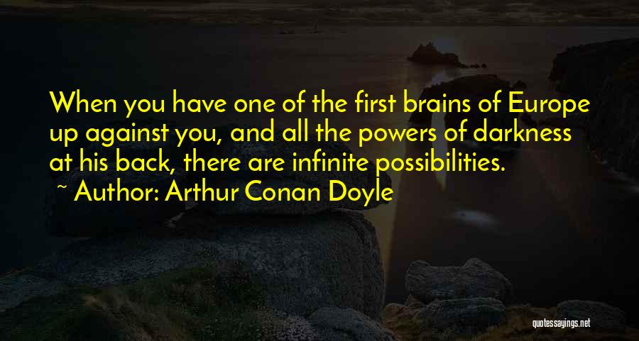 Masketeers Quotes By Arthur Conan Doyle