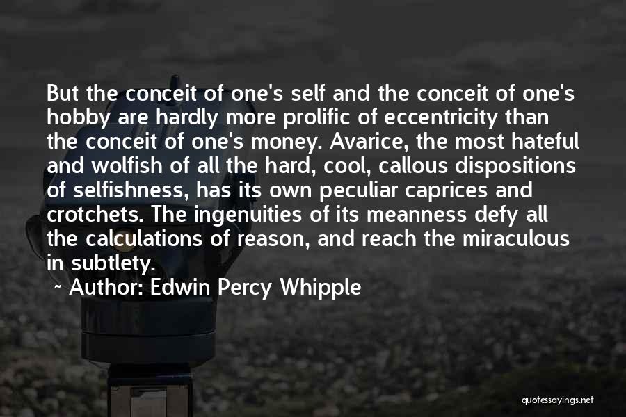 Masketeers Quotes By Edwin Percy Whipple