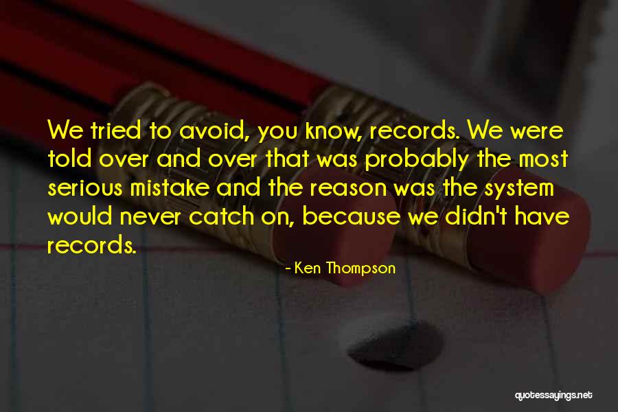 Maskilet Quotes By Ken Thompson Maskilet Quotes By Ken Thompson