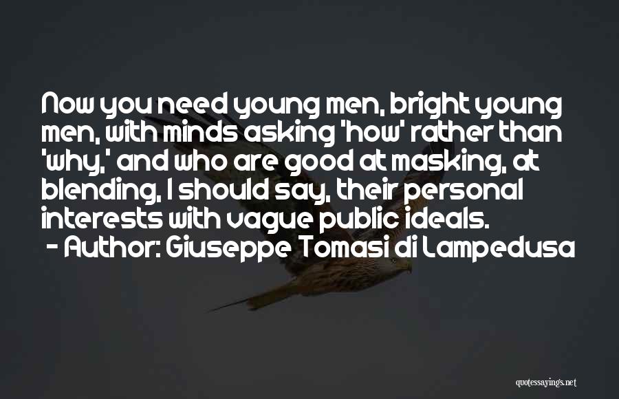 Masking Up Quotes By Giuseppe Tomasi Di Lampedusa