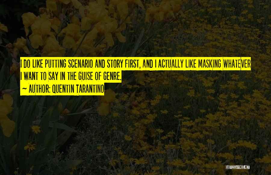 Masking Up Quotes By Quentin Tarantino