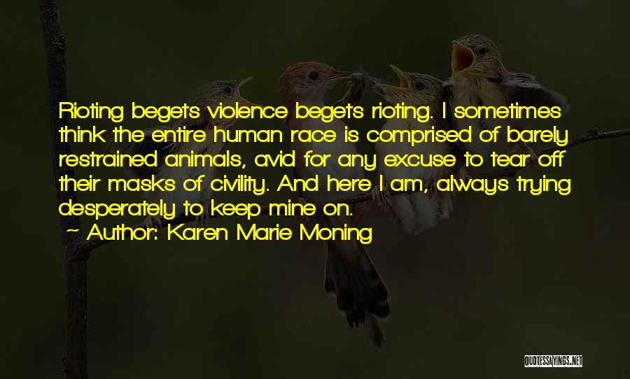 Masks Quotes By Karen Marie Moning