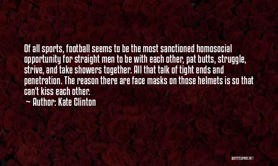 Masks Quotes By Kate Clinton