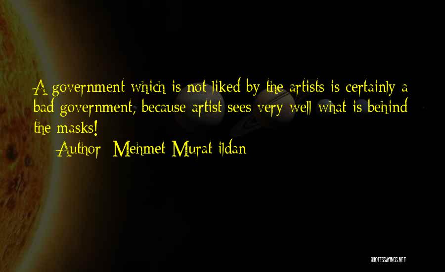 Masks Quotes By Mehmet Murat Ildan