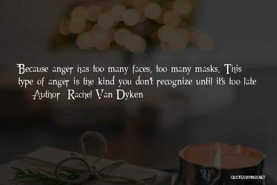 Masks Quotes By Rachel Van Dyken