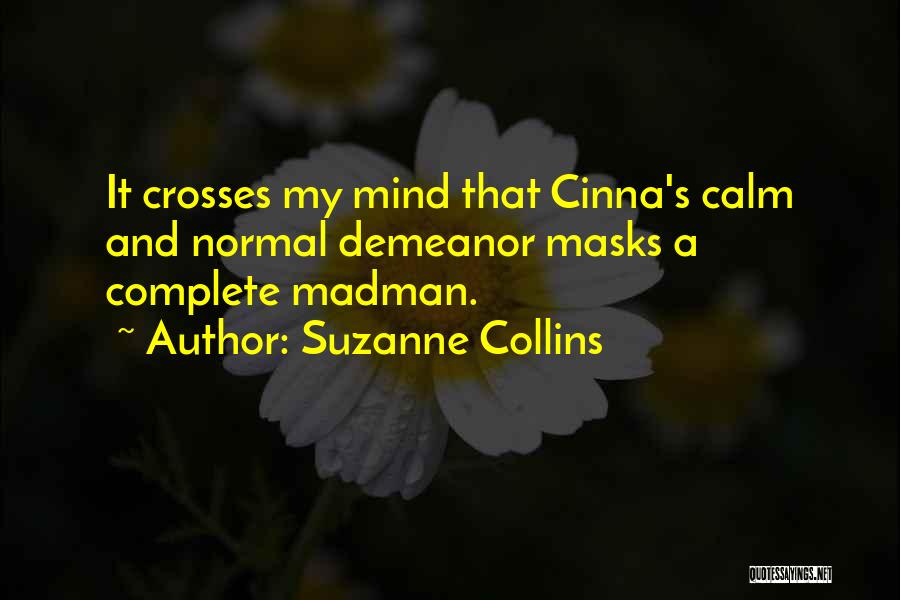 Masks Quotes By Suzanne Collins