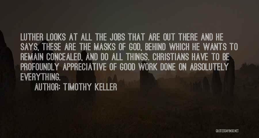 Masks Quotes By Timothy Keller