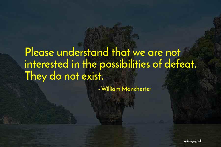 Maslanka Iit Quotes By William Manchester Maslanka Iit Quotes By William Manchester