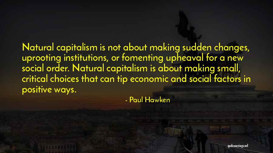 Maslansky Lee Quotes By Paul Hawken Maslansky Lee Quotes By Paul Hawken