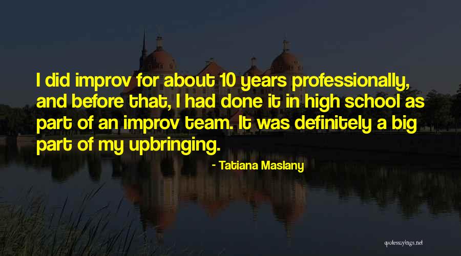 Maslany Quotes By Tatiana Maslany Maslany Quotes By Tatiana Maslany