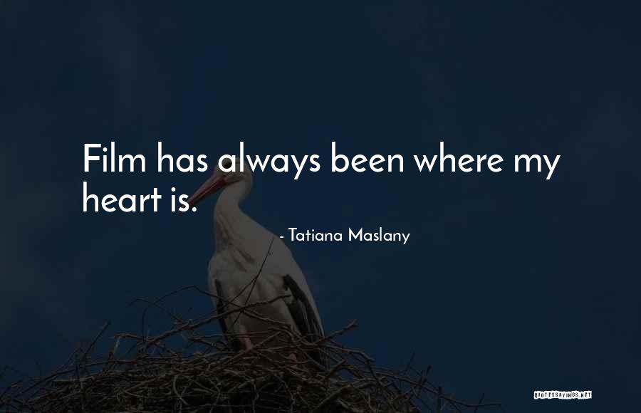 Maslany Quotes By Tatiana Maslany Maslany Quotes By Tatiana Maslany