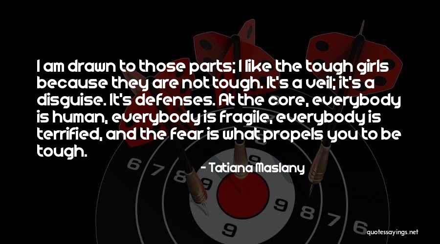 Maslany Quotes By Tatiana Maslany Maslany Quotes By Tatiana Maslany