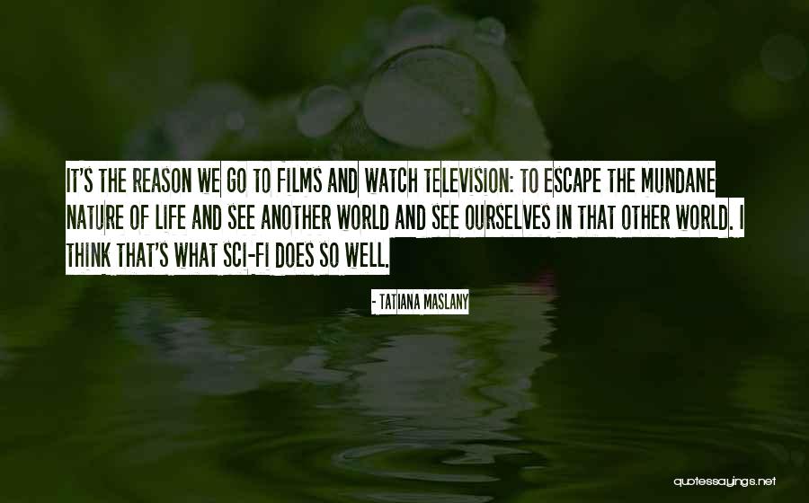Maslany Quotes By Tatiana Maslany Maslany Quotes By Tatiana Maslany