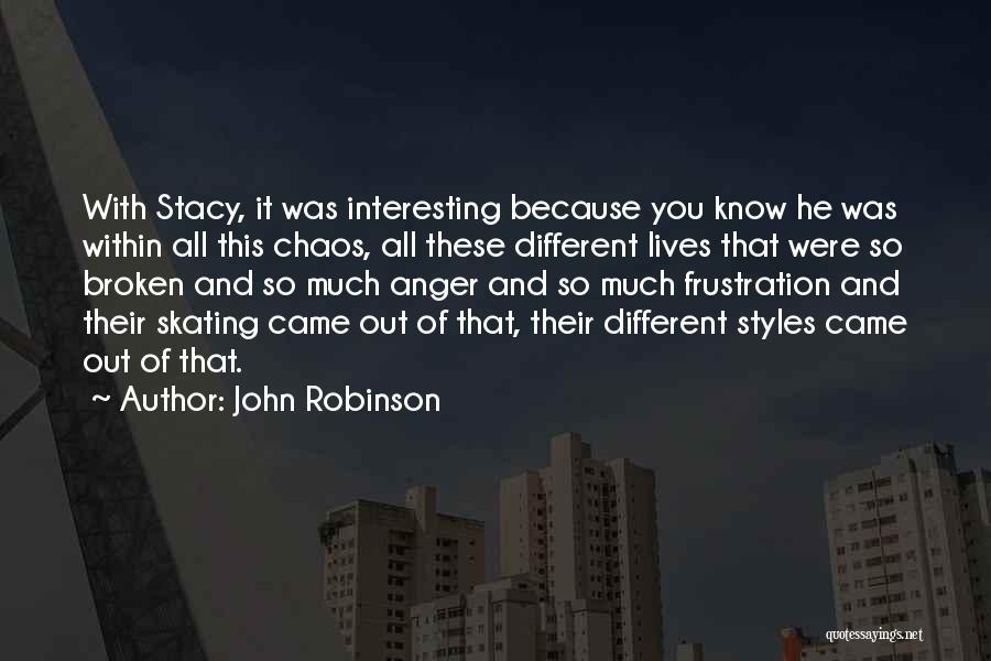 Masliah Firm Quotes By John Robinson