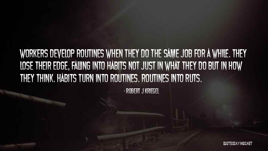 Maslikosa Quotes By Robert J Kriegel Maslikosa Quotes By Robert J Kriegel
