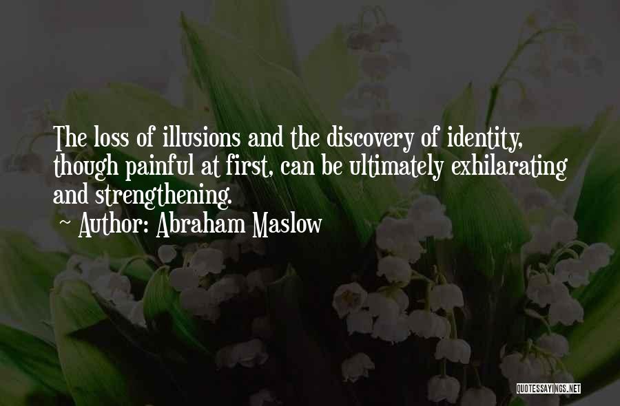 Maslow Abraham Quotes By Abraham Maslow