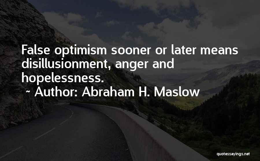 Maslow Quotes By Abraham H. Maslow