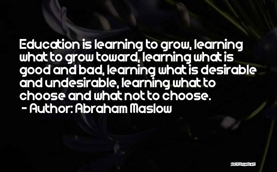 Maslow Quotes By Abraham Maslow