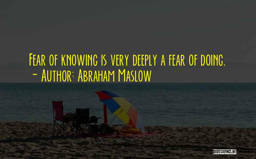 Maslow Quotes By Abraham Maslow