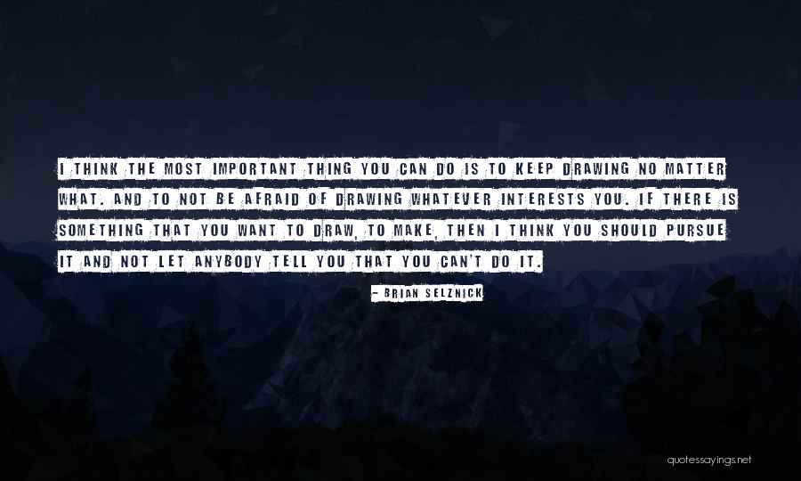 Maslowski Park Quotes By Brian Selznick Maslowski Park Quotes By Brian Selznick