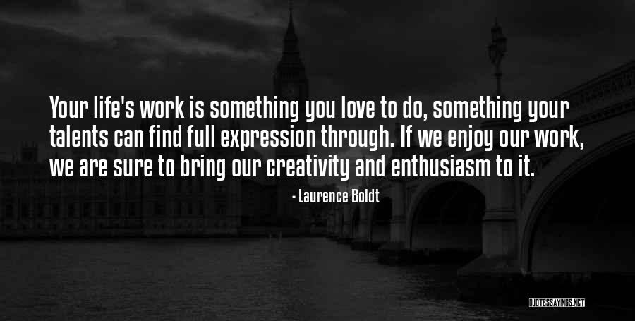 Maslowski Park Quotes By Laurence Boldt Maslowski Park Quotes By Laurence Boldt