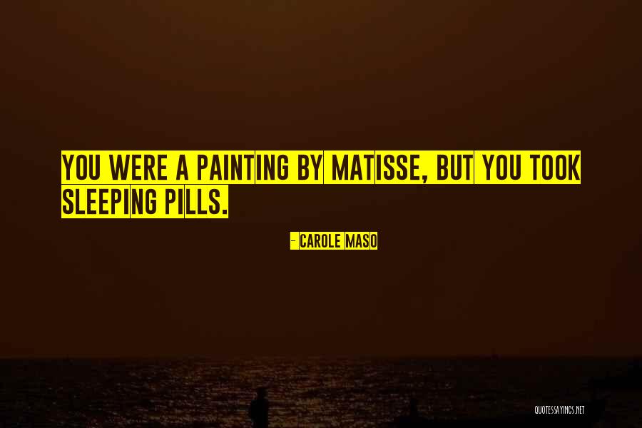 Maso Quotes By Carole Maso Maso Quotes By Carole Maso