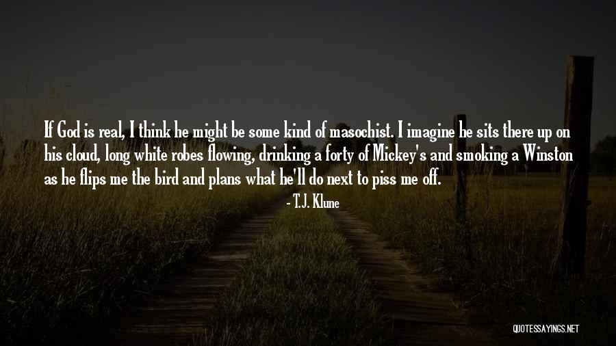 Masochist Quotes By T.J. Klune Masochist Quotes By T.J. Klune