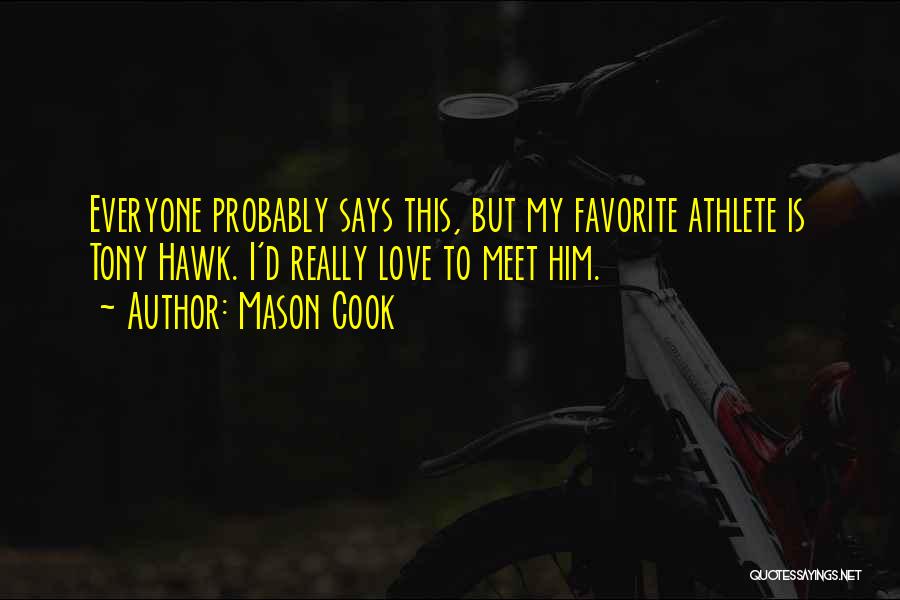 Mason Cook Quotes 2050741