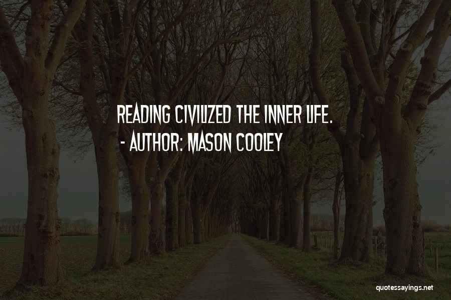 Mason Cooley Quotes 1011609