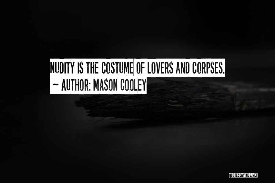 Mason Cooley Quotes 1015969