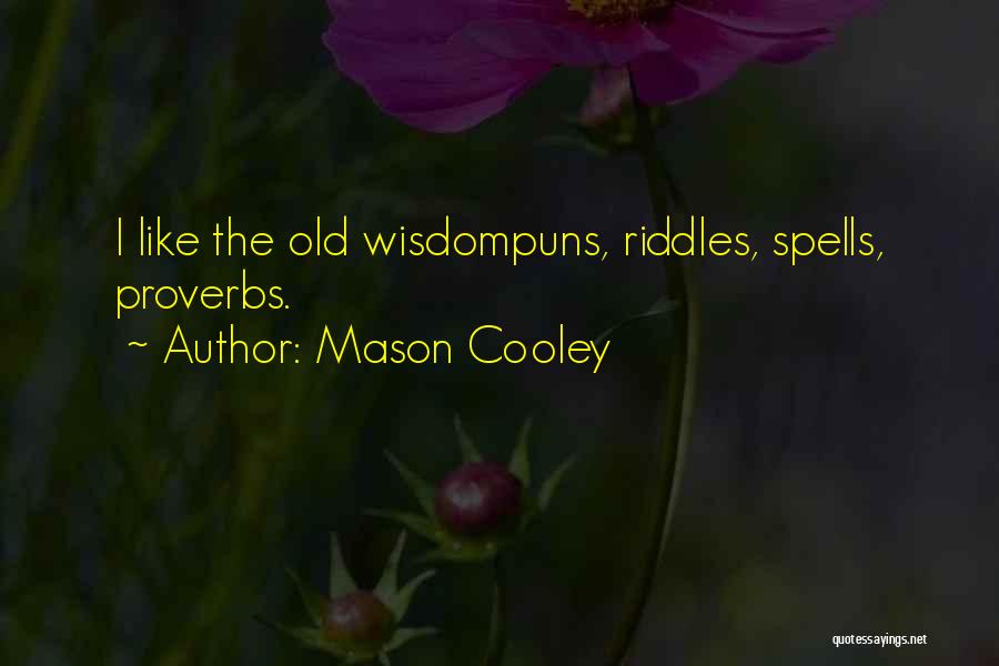 Mason Cooley Quotes 1057264
