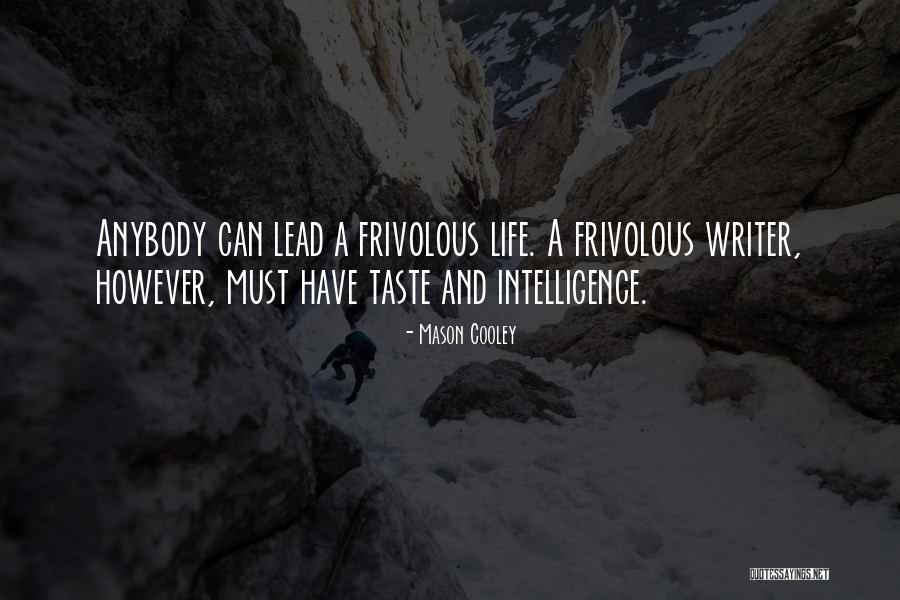 Mason Cooley Quotes 1332765 Mason Cooley Quotes 1332765