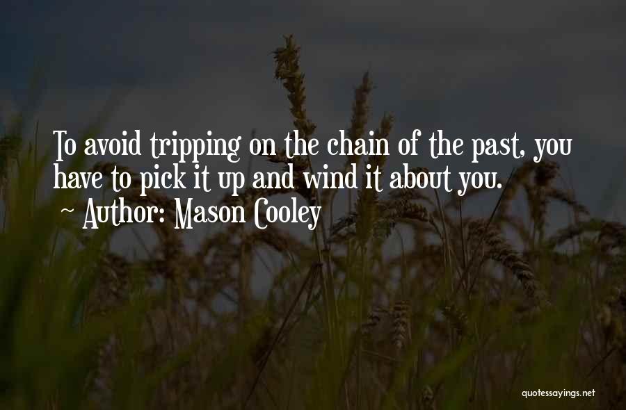 Mason Cooley Quotes 1348379