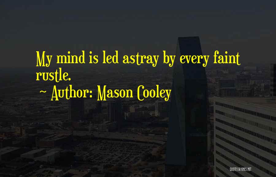 Mason Cooley Quotes 1702854