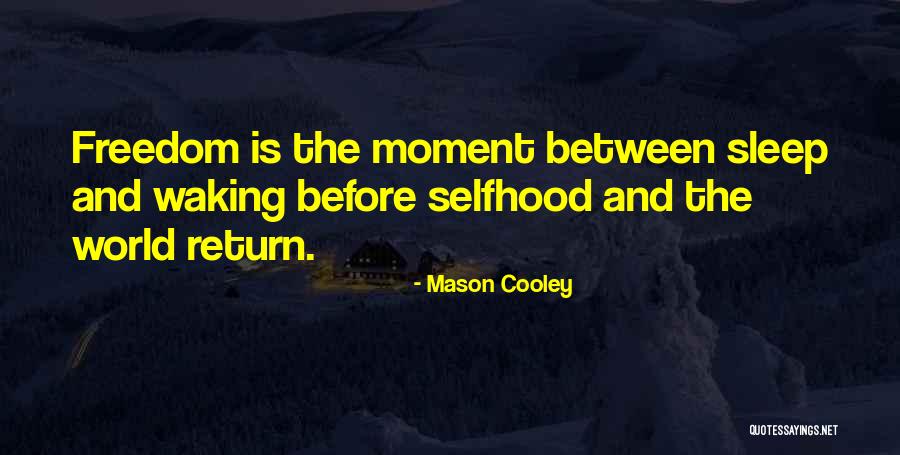 Mason Cooley Quotes 1893294