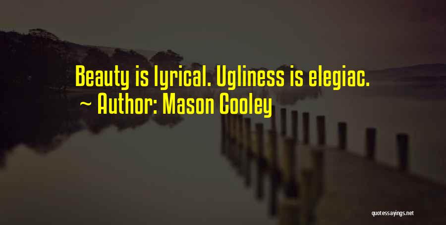 Mason Cooley Quotes 2128324