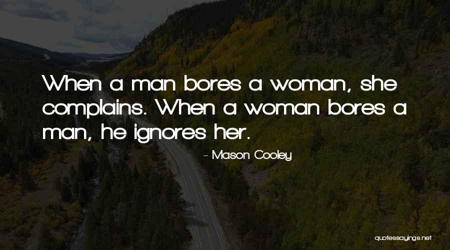 Mason Cooley Quotes 2216537