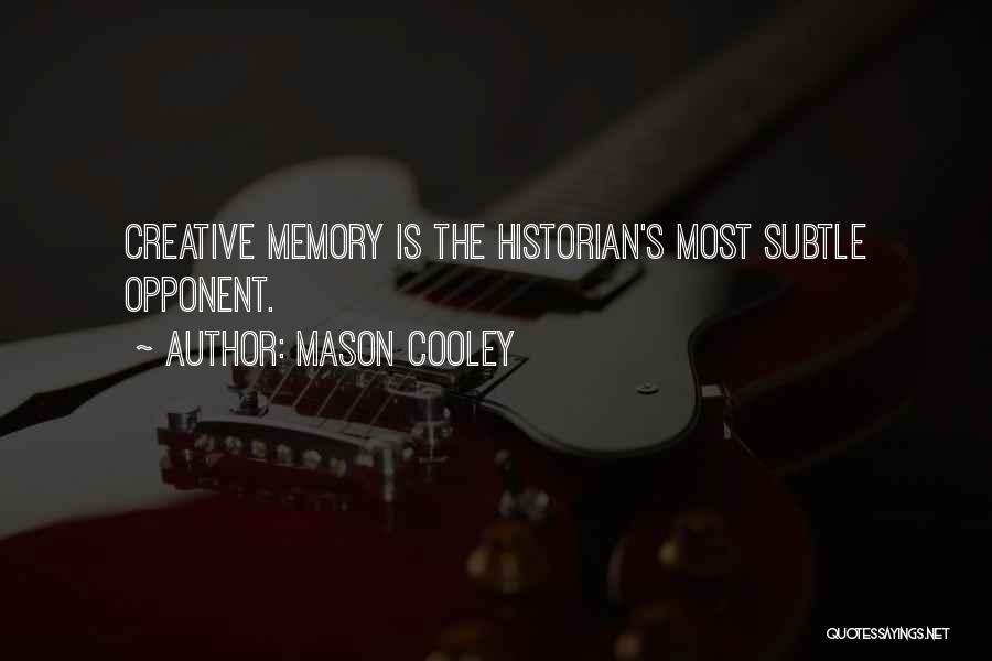 Mason Cooley Quotes 689637